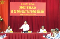 Bộ Xây dựng muốn Luật Xây dựng sửa đổi sớm được ban hành