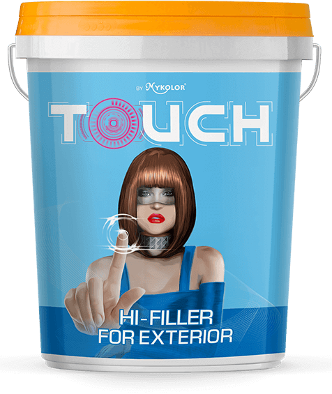                            MYKOLOR TOUCH 
 HI-FILLER 
 FOR EXTERIOR
                          - BỘT TRÉT TƯỜNG 
 NGOẠI THẤT CAO CẤP
