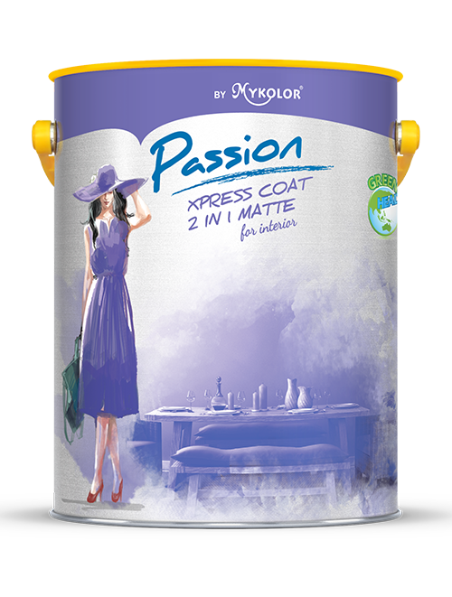              MYKOLOR PASSION 
 XPRESS COAT 2 IN 1 MATTE 
 FOR INTERIOR
            - SƠN NỘI THẤT CAO CẤP ĐA NĂNG 2 TRONG 1 LÁNG MỊN
